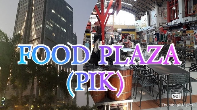 Food Plaza (PIK) sign over an outdoor street market with buildings and restaurant stalls